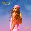 KATE LINN - Ya La - Single